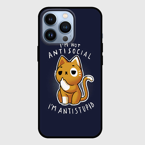Чехол iPhone 13 Pro I am not antisocial, I AM ANTISTUPID / 3D-Черный – фото 1