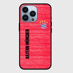 Чехол для iPhone 13 Pro BAYERN MUNCHEN БАВАРИЯ football club, цвет: 3D-черный