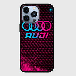 Чехол iPhone 13 Pro Audi - neon gradient