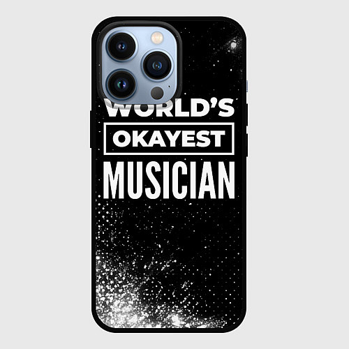 Чехол iPhone 13 Pro Worlds okayest musician - dark / 3D-Черный – фото 1