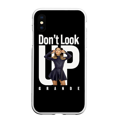 Чехол iPhone XS Max матовый Dont look up - Ariana Grande / 3D-Белый – фото 1