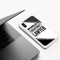 Чехол iPhone XS Max матовый Worlds okayest lawyer - white, цвет: 3D-белый — фото 2