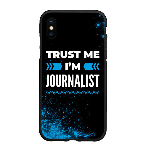 Чехол iPhone XS Max матовый Trust me Im journalist dark / 3D-Черный – фото 1