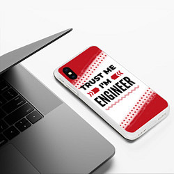 Чехол iPhone XS Max матовый Trust me Im engineer white, цвет: 3D-белый — фото 2