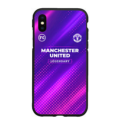 Чехол iPhone XS Max матовый Manchester United legendary sport grunge, цвет: 3D-черный
