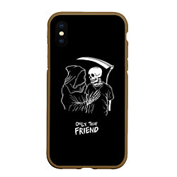 Чехол iPhone XS Max матовый Only true friend, цвет: 3D-коричневый