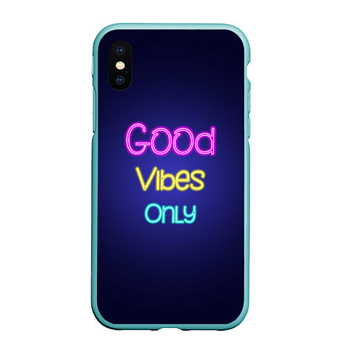 Чехол iPhone XS Max матовый Только хорошие вибрации неон - good vibes only / 3D-Мятный – фото 1