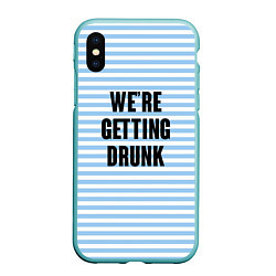 Чехол iPhone XS Max матовый Were getting drunk