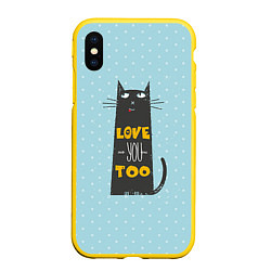 Чехол iPhone XS Max матовый Kitty: Love you too, цвет: 3D-желтый