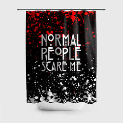 Шторка для душа Normal People Scare Me, цвет: 3D-принт