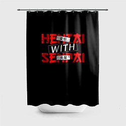 Шторка для ванной HENTAI WITH SENPAI