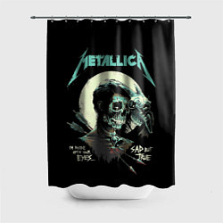 Шторка для ванной Metallica - Sad But True
