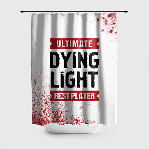 Шторка для ванной Dying Light: красные таблички Best Player и Ultima / 3D-принт – фото 1