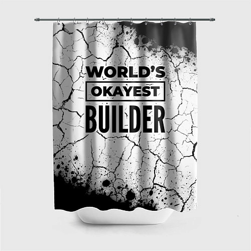 Шторка для ванной Worlds okayest builder - white / 3D-принт – фото 1