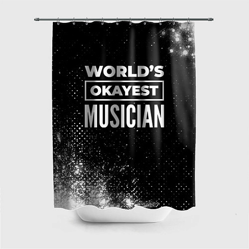 Шторка для ванной Worlds okayest musician - dark / 3D-принт – фото 1