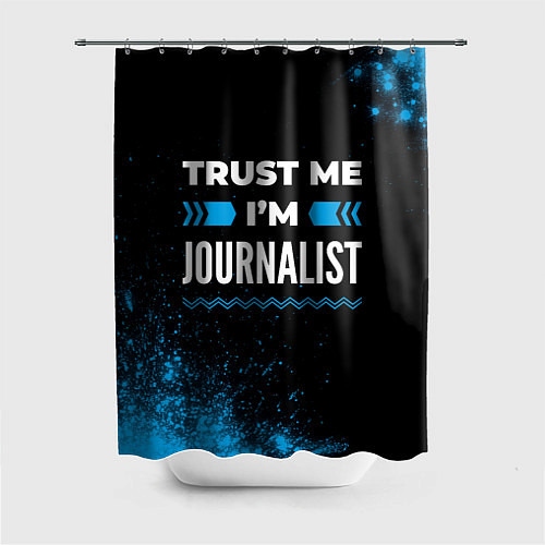 Шторка для ванной Trust me Im journalist dark / 3D-принт – фото 1