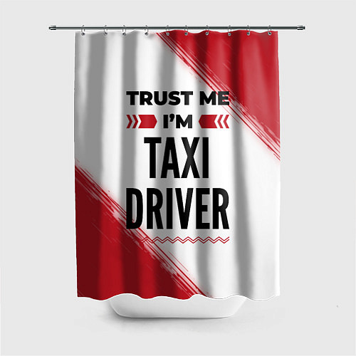 Шторка для ванной Trust me Im taxi driver white / 3D-принт – фото 1