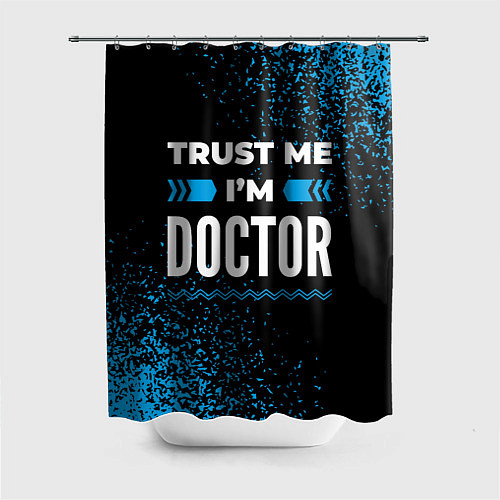 Шторка для ванной Trust me Im doctor dark / 3D-принт – фото 1