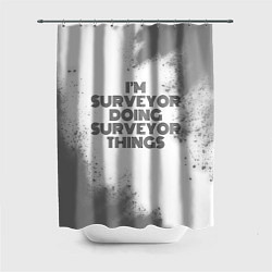 Шторка для душа Im doing surveyor things: на светлом, цвет: 3D-принт