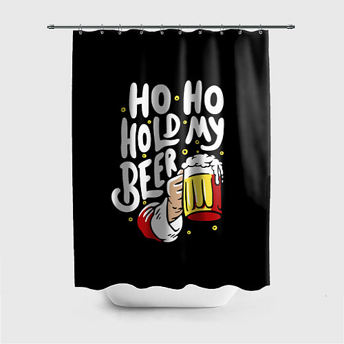 Шторка для ванной Ho - ho - hold my beer / 3D-принт – фото 1