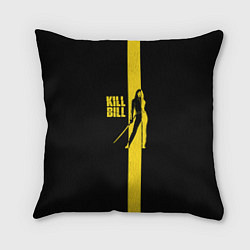 Подушка квадратная Kill Bill, цвет: 3D-принт