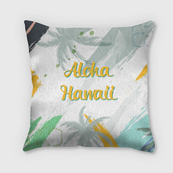 Подушка квадратная Aloha Hawaii