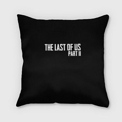 Подушка квадратная THE LAST OF US