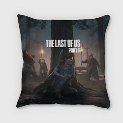 Подушка квадратная The Last of Us part 2, цвет: 3D-принт