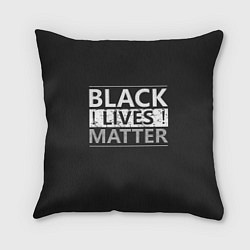 Подушка квадратная Black lives matter Z