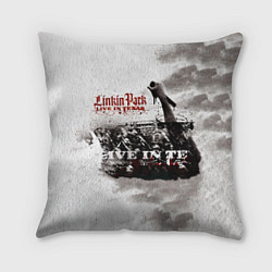 Подушка квадратная Live in Texas - Linkin Park, цвет: 3D-принт