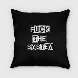 Подушка квадратная FACK THE SYSTEM