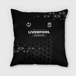 Подушка квадратная Liverpool Форма Champions, цвет: 3D-принт