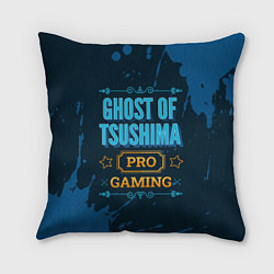 Подушка квадратная Игра Ghost of Tsushima: PRO Gaming