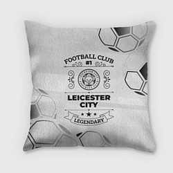 Подушка квадратная Leicester City Football Club Number 1 Legendary, цвет: 3D-принт