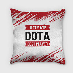 Подушка квадратная Dota: красные таблички Best Player и Ultimate