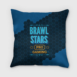 Подушка квадратная Игра Brawl Stars: PRO Gaming, цвет: 3D-принт