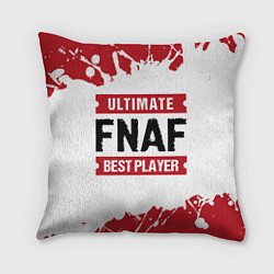 Подушка квадратная FNAF: Best Player Ultimate