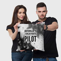 Подушка квадратная Worlds okayest pilot - white, цвет: 3D-принт — фото 2