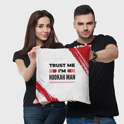 Подушка квадратная Trust me Im hookah man white, цвет: 3D-принт — фото 2