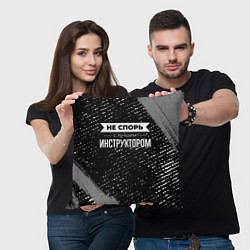 Подушка квадратная Никогда не спорь с лучшим инструктором, цвет: 3D-принт — фото 2