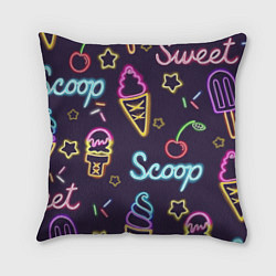 Подушка квадратная Неоновые надписи sweet scoop, цвет: 3D-принт