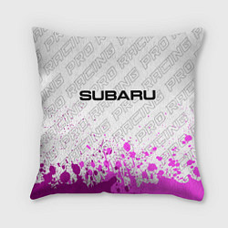 Подушка квадратная Subaru pro racing: символ сверху, цвет: 3D-принт