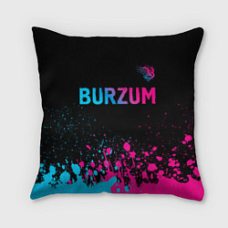 Подушка квадратная Burzum - neon gradient посередине, цвет: 3D-принт