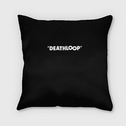 Подушка квадратная Deathloop logo