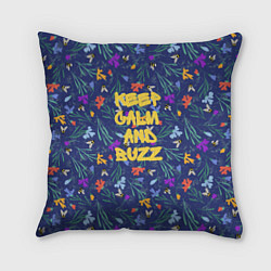 Подушка квадратная Keep calm and buzz - пчелы и цветы, цвет: 3D-принт