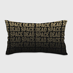 Подушка-антистресс Dead Space или мертвый космос, цвет: 3D-принт