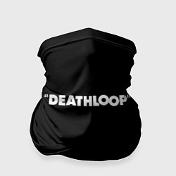 Бандана-труба Deathloop logo, цвет: 3D-принт
