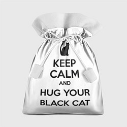 Мешок для подарков Обними своего черного кота, цвет: 3D-принт