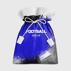 Мешок для подарков Sports club FOOTBALL, цвет: 3D-принт