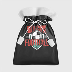 Подарочный мешок Football hooligans